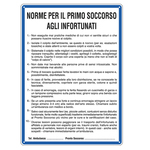 Cartello segnalatore - 33,3x47 cm - NORME DI PRIMO SOCCORSO AGLI INFORTUNATI - alluminio - Cartelli Segnalatori