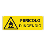 Cartello segnalatore - 35x12,5 cm - PERICOLO D\INCENDIO - alluminio - Cartelli Segnalatori