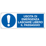 Cartello segnalatore - 35x12,5 cm - USCITA DI EMERGENZA LASCIARE LIBERO IL PASSAGGIO - alluminio - Cartelli Segnalatori